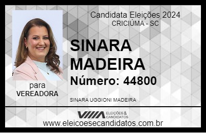 Candidato SINARA MADEIRA 2024 - CRICIÚMA - Eleições