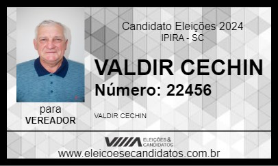 Candidato VALDIR CECHIN 2024 - IPIRA - Eleições