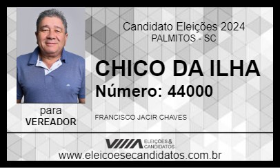 Candidato CHICO DA ILHA  2024 - PALMITOS - Eleições