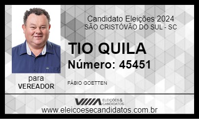 Candidato TIO QUILA 2024 - SÃO CRISTÓVÃO DO SUL - Eleições