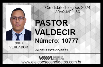 Candidato PASTOR VALDECIR 2024 - ARAQUARI - Eleições