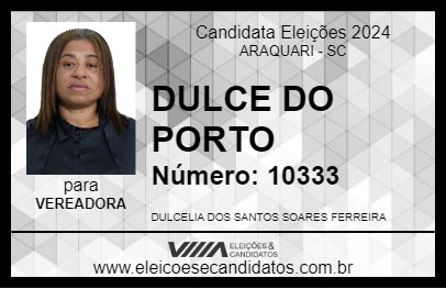 Candidato DULCE DO PORTO 2024 - ARAQUARI - Eleições