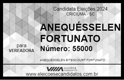 Candidato ANEQUÉSSELEN FORTUNATO 2024 - CRICIÚMA - Eleições