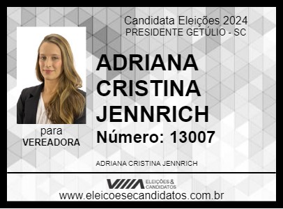 Candidato ADRIANA CRISTINA JENNRICH 2024 - PRESIDENTE GETÚLIO - Eleições