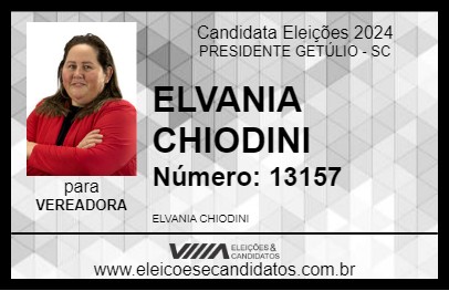 Candidato ELVANIA CHIODINI 2024 - PRESIDENTE GETÚLIO - Eleições