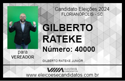 Candidato GILBERTO RATEKE 2024 - FLORIANÓPOLIS - Eleições