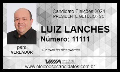 Candidato LUIZ LANCHES 2024 - PRESIDENTE GETÚLIO - Eleições