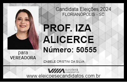 Candidato PROF. IZA ALICERCE 2024 - FLORIANÓPOLIS - Eleições