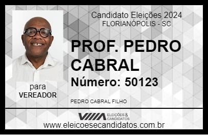 Candidato PROF. PEDRO CABRAL 2024 - FLORIANÓPOLIS - Eleições