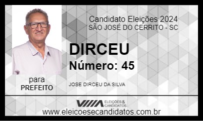 Candidato DIRCEU 2024 - SÃO JOSÉ DO CERRITO - Eleições