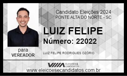 Candidato LUIZ FELIPE 2024 - PONTE ALTA DO NORTE - Eleições