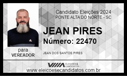 Candidato JEAN PIRES 2024 - PONTE ALTA DO NORTE - Eleições