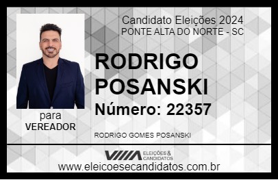 Candidato RODRIGO POSANSKI 2024 - PONTE ALTA DO NORTE - Eleições