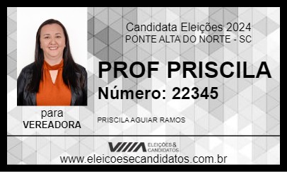 Candidato PROF PRISCILA 2024 - PONTE ALTA DO NORTE - Eleições