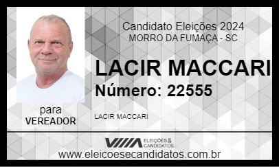 Candidato LACIR MACCARI 2024 - MORRO DA FUMAÇA - Eleições