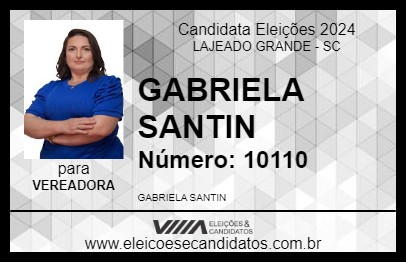 Candidato GABRIELA SANTIN 2024 - LAJEADO GRANDE - Eleições