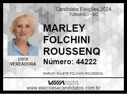 Candidato MARLEY FOLCHINI ROUSSENQ 2024 - TUBARÃO - Eleições