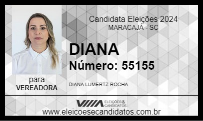 Candidato DIANA 2024 - MARACAJÁ - Eleições