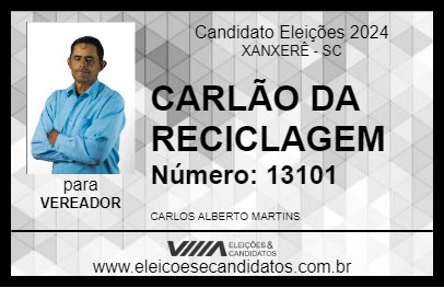 Candidato CARLÃO DA RECICLAGEM 2024 - XANXERÊ - Eleições