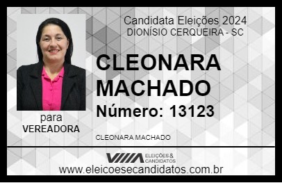 Candidato CLEONARA MACHADO 2024 - DIONÍSIO CERQUEIRA - Eleições