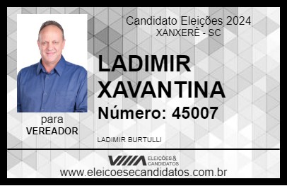 Candidato LADIMIR XAVANTINA 2024 - XANXERÊ - Eleições