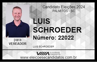 Candidato LUIS SCHROEDER 2024 - PALMITOS - Eleições