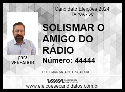 Candidato SOLISMAR O AMIGO DO RÁDIO 2024 - ITAPOÁ - Eleições