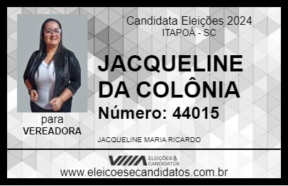 Candidato JACQUELINE DA COLÔNIA 2024 - ITAPOÁ - Eleições