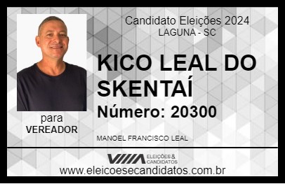 Candidato KICO LEAL DO SKENTAÍ 2024 - LAGUNA - Eleições