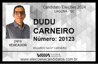 Candidato DUDU CARNEIRO 2024 - LAGUNA - Eleições