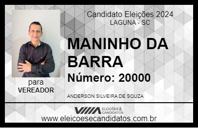 Candidato MANINHO DA BARRA 2024 - LAGUNA - Eleições