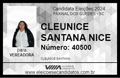 Candidato CLEUNICE SANTANA NICE 2024 - FAXINAL DOS GUEDES - Eleições