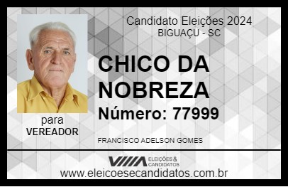 Candidato CHICO DA NOBREZA 2024 - BIGUAÇU - Eleições