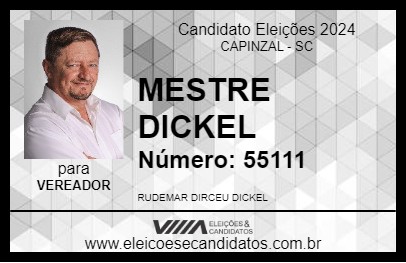 Candidato MESTRE DICKEL 2024 - CAPINZAL - Eleições