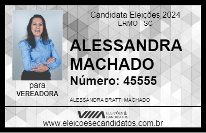 Candidato ALESSANDRA MACHADO 2024 - ERMO - Eleições