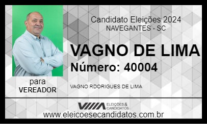 Candidato VAGNO DE LIMA 2024 - NAVEGANTES - Eleições