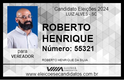 Candidato ROBERTO HENRIQUE 2024 - LUIZ ALVES - Eleições