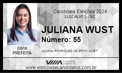 Candidato JULIANA WUST 2024 - LUIZ ALVES - Eleições