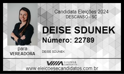 Candidato DEISE SDUNEK 2024 - DESCANSO - Eleições