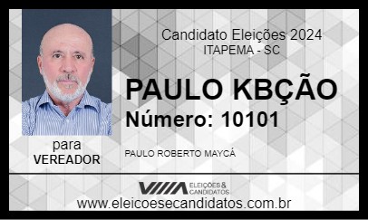 Candidato PAULO KBÇÃO 2024 - ITAPEMA - Eleições