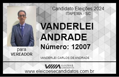 Candidato VANDERLEI ANDRADE 2024 - ITAPEMA - Eleições