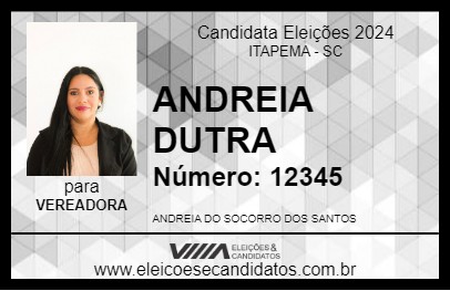 Candidato ANDREIA DUTRA 2024 - ITAPEMA - Eleições