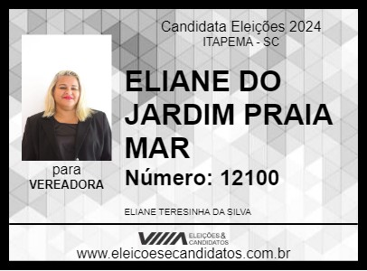 Candidato ELIANE DO JARDIM PRAIA MAR 2024 - ITAPEMA - Eleições