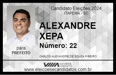 Candidato ALEXANDRE XEPA 2024 - ITAPEMA - Eleições