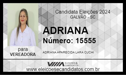 Candidato ADRIANA 2024 - GALVÃO - Eleições