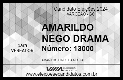 Candidato AMARILDO NEGO DRAMA 2024 - VARGEÃO - Eleições