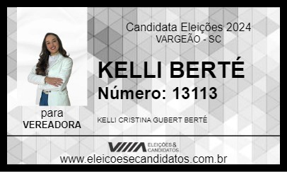 Candidato KELLI BERTÉ 2024 - VARGEÃO - Eleições