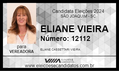 Candidato ELIANE VIEIRA 2024 - SÃO JOAQUIM - Eleições