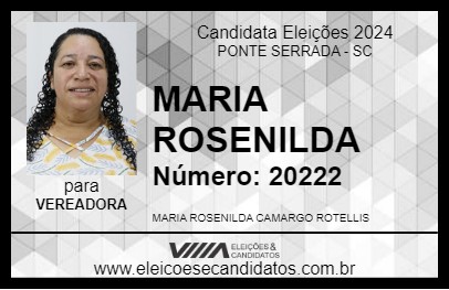 Candidato MARIA ROSENILDA 2024 - PONTE SERRADA - Eleições