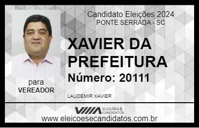 Candidato XAVIER 2024 - PONTE SERRADA - Eleições